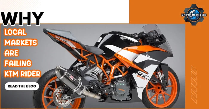 Why Local Markets Are Failing KTM Riders